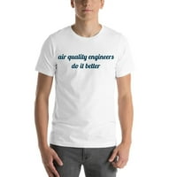Inženjeri za kvalitetu zraka rade bolje majicu pamuka s kratkim rukavima prema nedefiniranim darovima