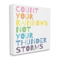 Stupell Industries Count Rainbows Not Grom Storms Fraza Rainbow Text Canvas Wall Art, 40, Dizajn portfelja Wild